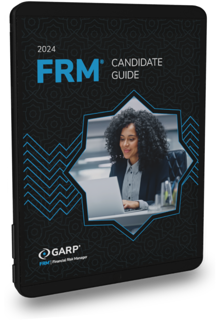FRM® Exam Financial Risk Manager Certification GARP FRM® Exam Financial Risk Manager Certification GARP