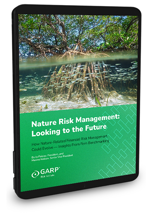 Nature Risk Management Looking to the Future GARP